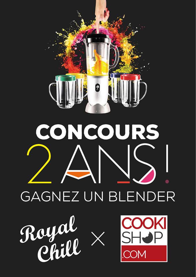 Concours blender Royal Chill 